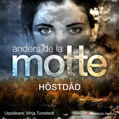 Höstdåd - Anders de la Motte.