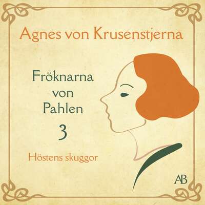 Höstens skuggor - Agnes von Krusenstjerna.