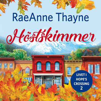 Höstskimmer - RaeAnne Thayne.