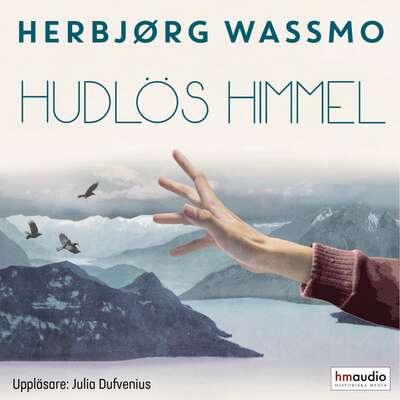 Hudlös himmel - Herbjørg Wassmo.