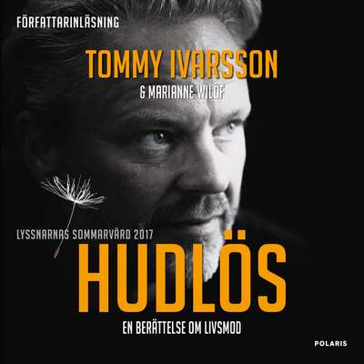 Hudlös - Tommy Ivarsson och Marianne Wilöf.