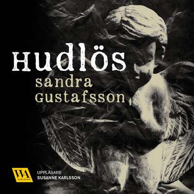 Hudlös - Sandra Gustafsson.