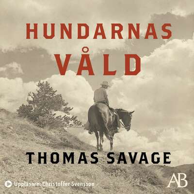 Hundarnas våld - Thomas Savage.