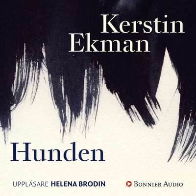 Hunden - Kerstin Ekman.