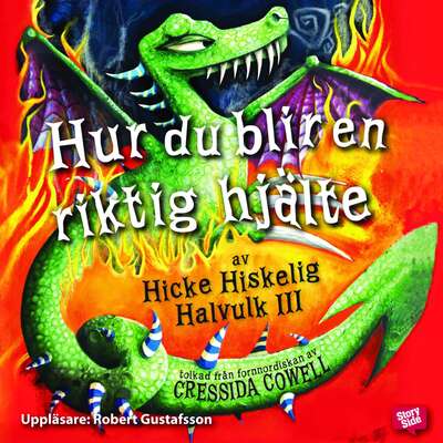 Hur du blir en riktig hjälte - Cressida Cowell.