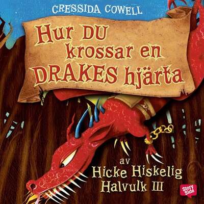 Hur du krossar en drakes hjärta - Cressida Cowell.