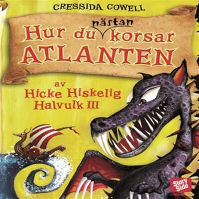 Hur du (nästan) korsar Atlanten - Cressida Cowell.