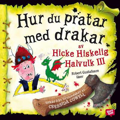 Hur du pratar med drakar - Cressida Cowell.