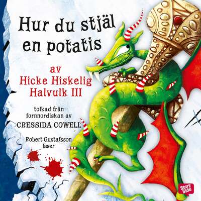 Hur du stjäl en potatis - Cressida Cowell.