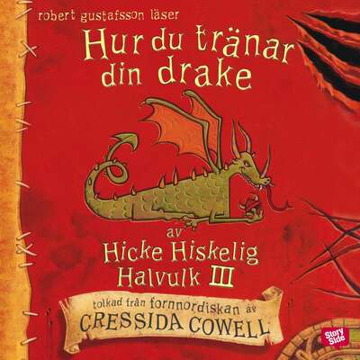 Hur du tränar din drake - Cressida Cowell.