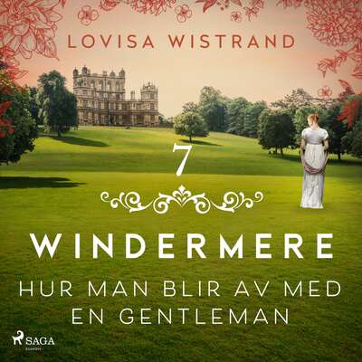 Hur man blir av med en gentleman - Lovisa Wistrand.