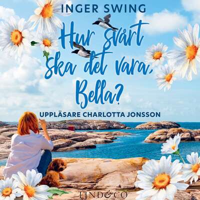 Hur svårt ska det vara, Bella? - Inger Swing.