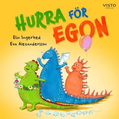 Hurra för Egon - Elin Ingerhed.