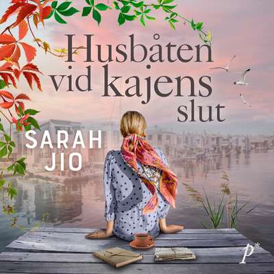 Husbåten vid kajens slut - Sarah Jio.