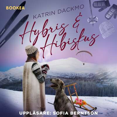 Hybris & hibiskus - Katrin Dackmo.