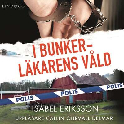 I bunkerläkarens våld - Isabel Eriksson (pseud.).