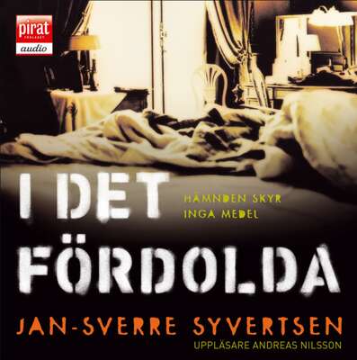 I det fördolda - Sverre Syvertsen.