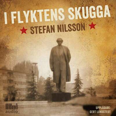 I flyktens skugga - Stefan Nilsson.