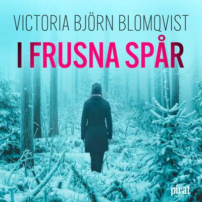 I frusna spår - Victoria Björn Blomqvist.