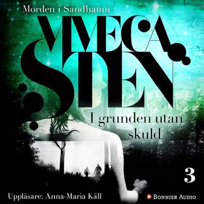 I grunden utan skuld - Viveca Sten.