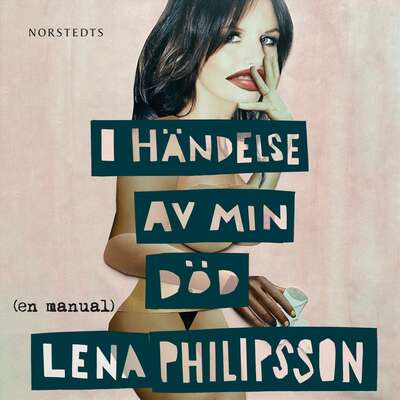 I händelse av min död : En manual - Lena Philipsson.