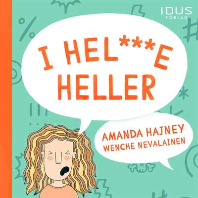 I hel***e heller - Amanda Hajney.