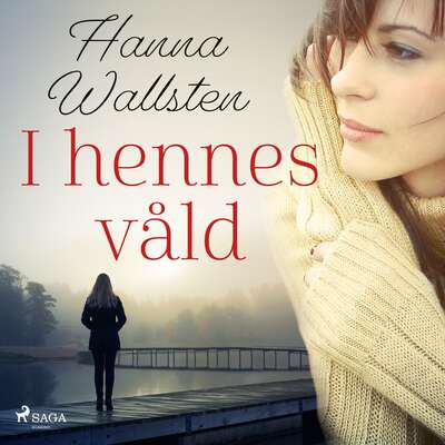 I hennes våld - Hanna Wallsten.