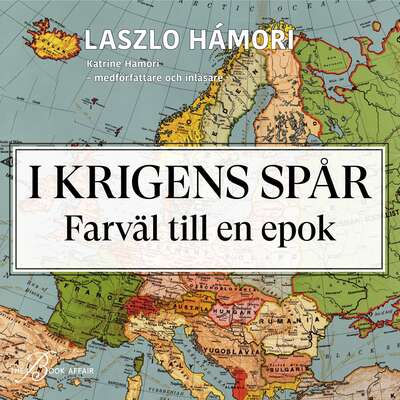 I krigens spår - Laszlo Hámori.