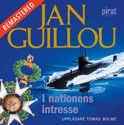 I nationens intresse - Jan Guillou.