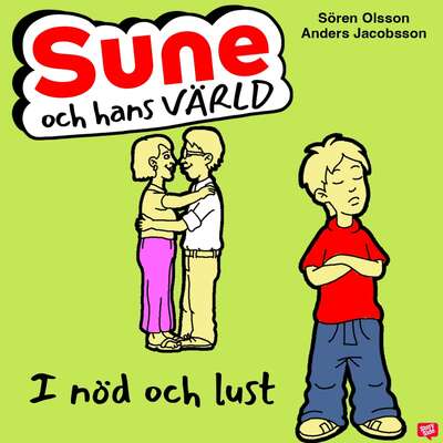 I nöd och lust - Anders Jacobsson och Sören Olsson.