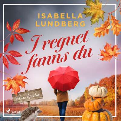 I regnet fanns du - Isabella Lundberg.