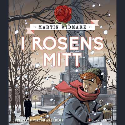 I rosens mitt - Martin Widmark.