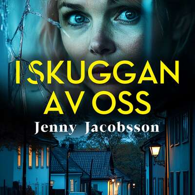 I skuggan av oss - Jenny Jacobsson.