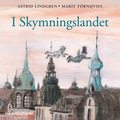 I Skymningslandet - Astrid Lindgren.