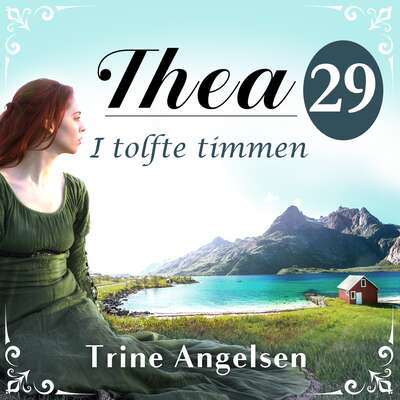 I tolfte timmen: En släkthistoria - Trine Angelsen.