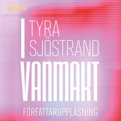 I vanmakt - Tyra Sjöstrand.