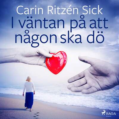 I väntan på att någon ska dö - Carin Ritzén Sick.