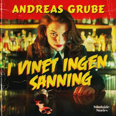 I vinet ingen sanning - Andreas Grube.