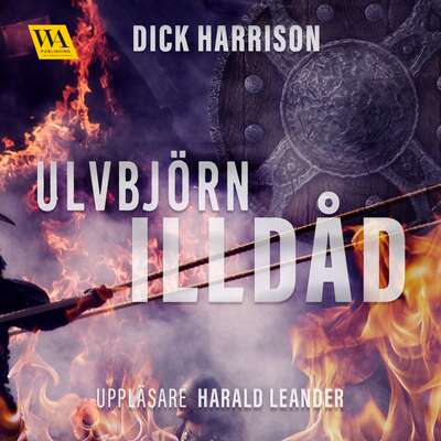 Illdåd - Dick Harrison.