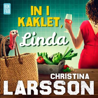 In i kaklet, Linda - Christina Larsson.