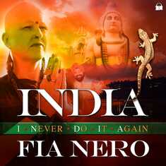 INDIA – I Never Do It Again