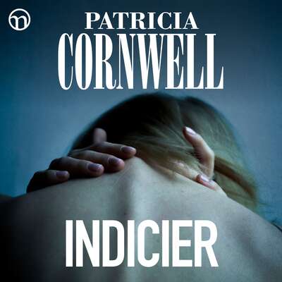 Indicier - Patricia Cornwell.