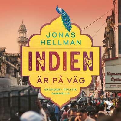 Indien är på väg - Jonas Hellman.