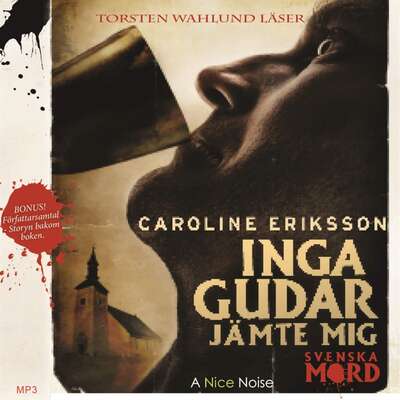 Inga gudar jämte mig - Caroline Eriksson.