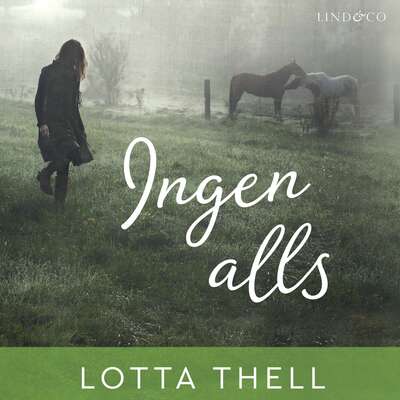 Ingen alls - Lotta Thell.