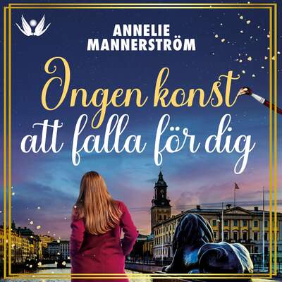 Ingen konst att falla för dig - Annelie Mannerström.