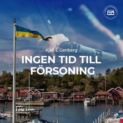 Ingen tid till försoning - Kjell E. Genberg.