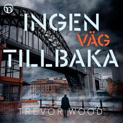 Ingen väg tillbaka - Trevor Wood.