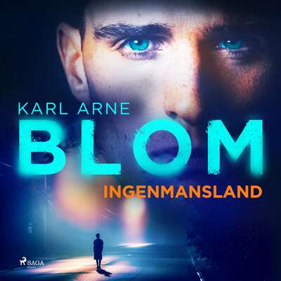 Ingenmansland - Karl Arne Blom.