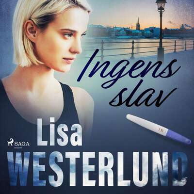 Ingens slav - Lisa Westerlund.